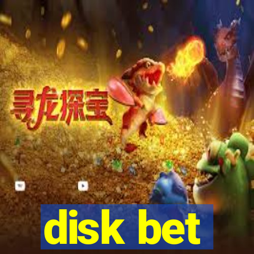 disk bet