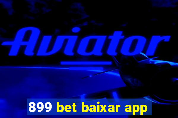 899 bet baixar app