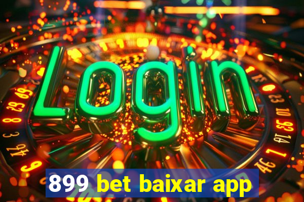 899 bet baixar app