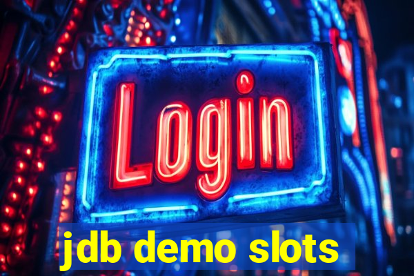 jdb demo slots