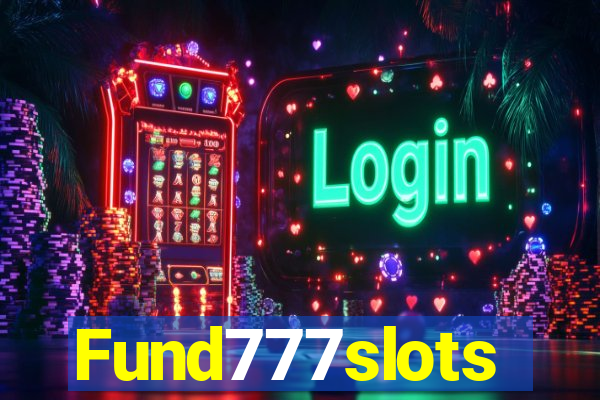 Fund777slots
