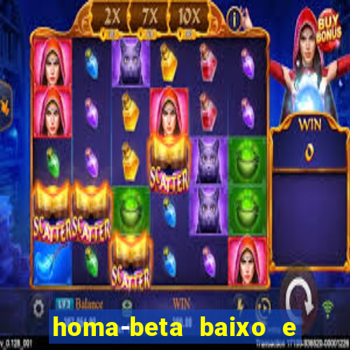 homa-beta baixo e glicose normal