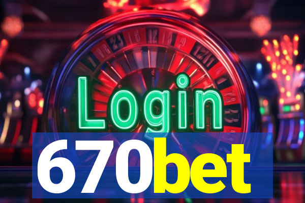 670bet