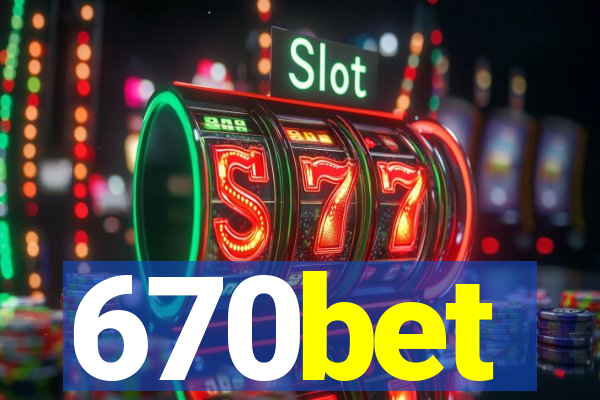 670bet