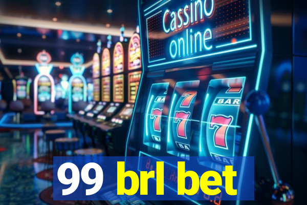 99 brl bet