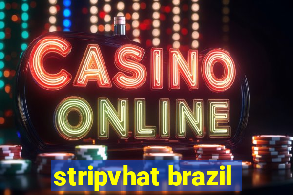 stripvhat brazil