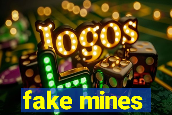 fake mines