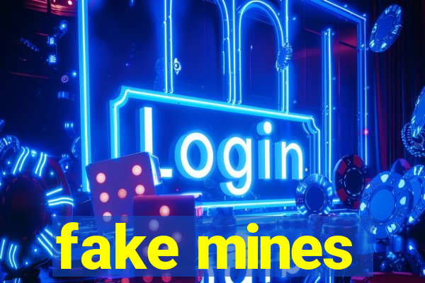 fake mines