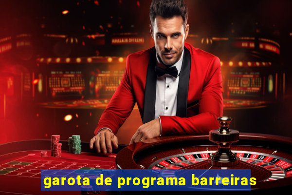 garota de programa barreiras