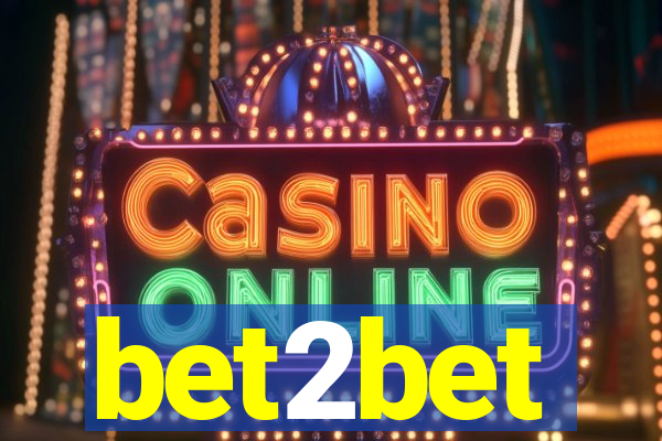 bet2bet
