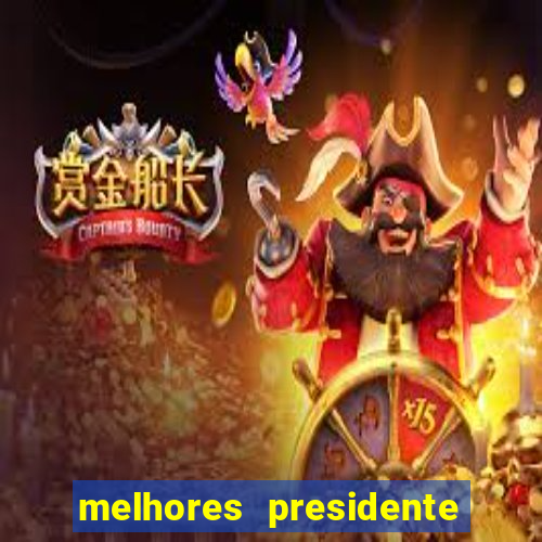 melhores presidente do brasil