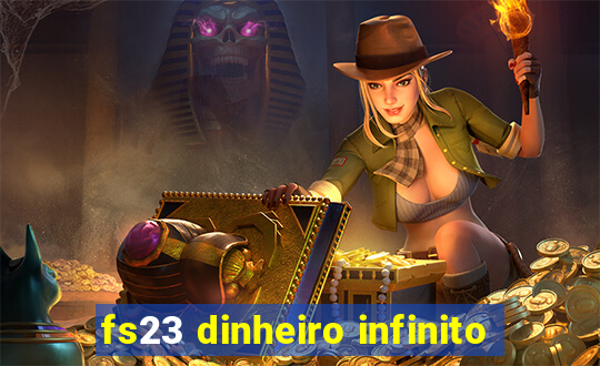 fs23 dinheiro infinito