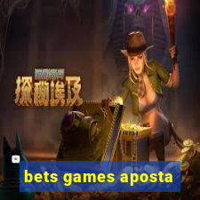 bets games aposta