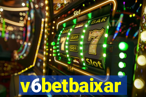 v6betbaixar
