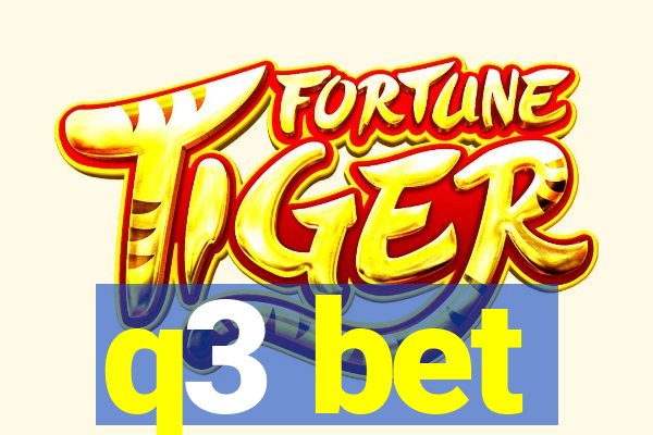 q3 bet