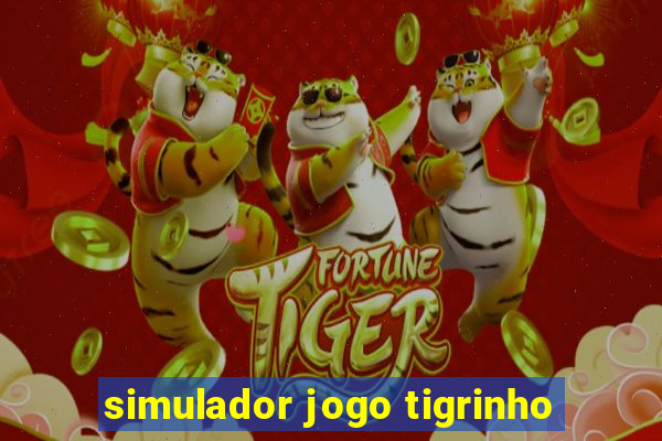 simulador jogo tigrinho
