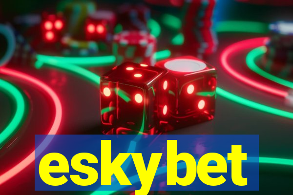 eskybet