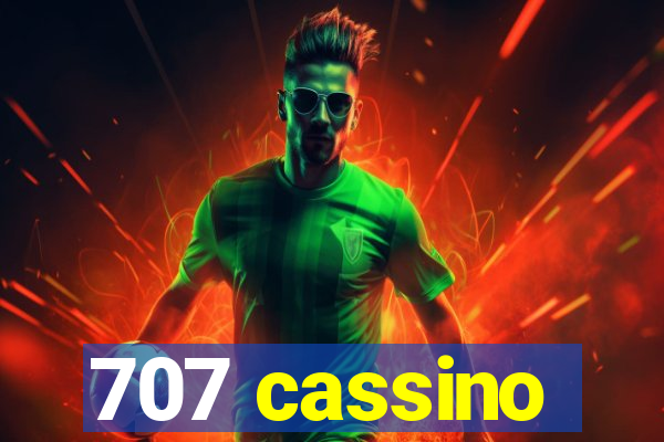 707 cassino