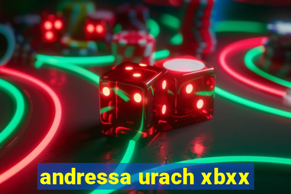 andressa urach xbxx