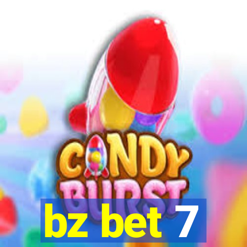 bz bet 7