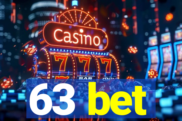 63 bet