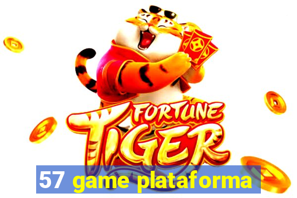 57 game plataforma