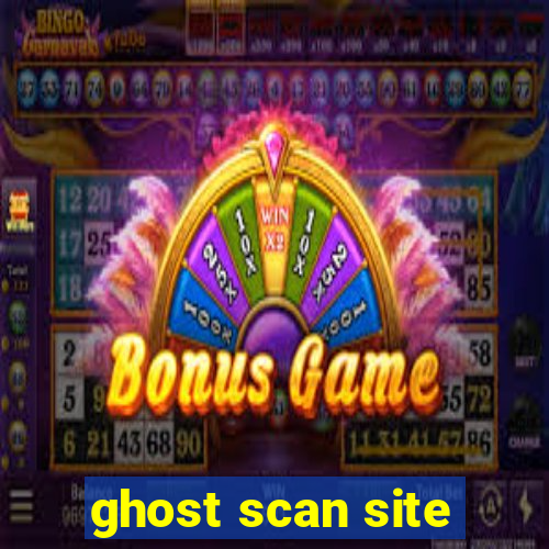 ghost scan site