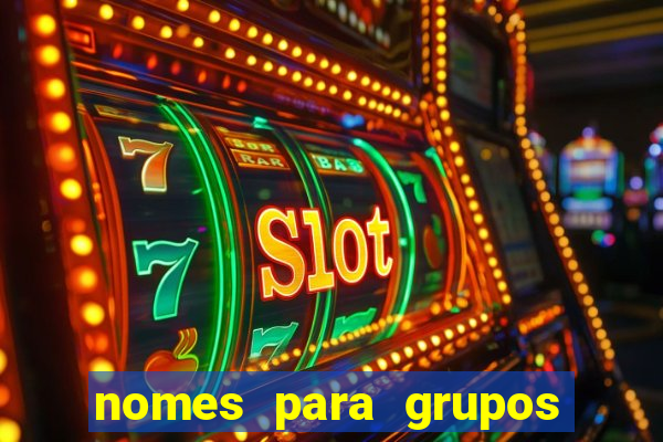 nomes para grupos de loteria no zap