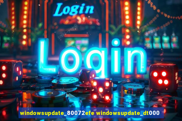 windowsupdate_80072efe windowsupdate_dt000