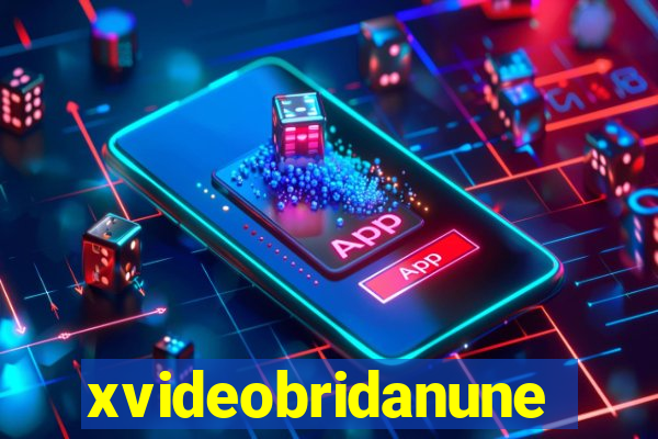 xvideobridanunes