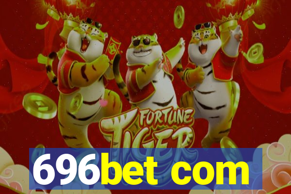 696bet com