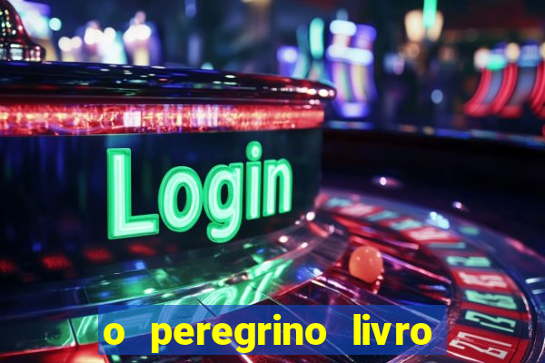 o peregrino livro mais vendido