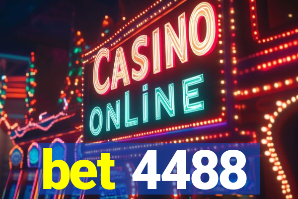 bet 4488