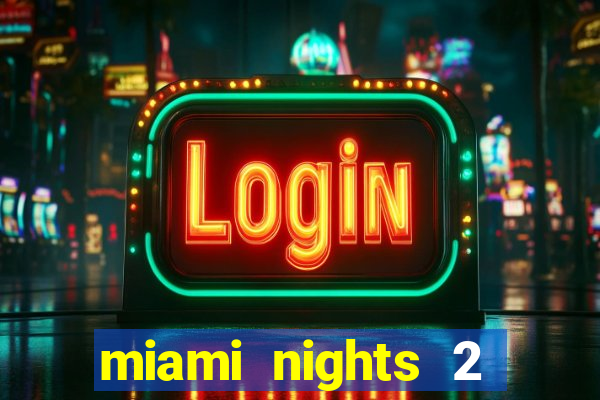 miami nights 2 java pt-br 320x240