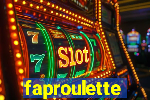 faproulette