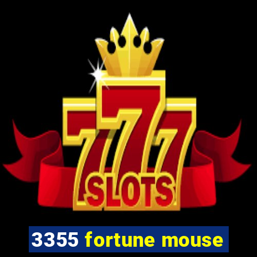 3355 fortune mouse