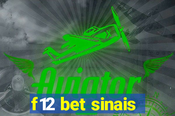 f12 bet sinais