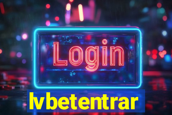 lvbetentrar