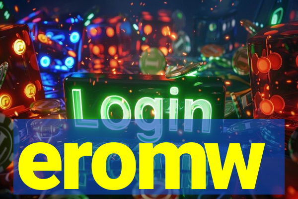 eromw