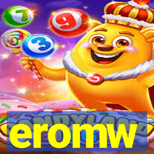 eromw