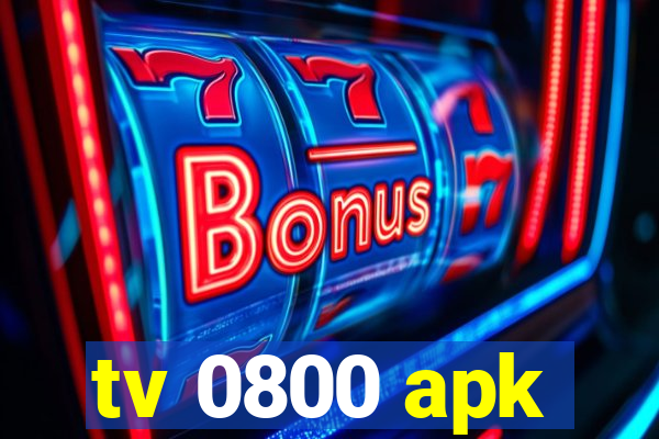 tv 0800 apk