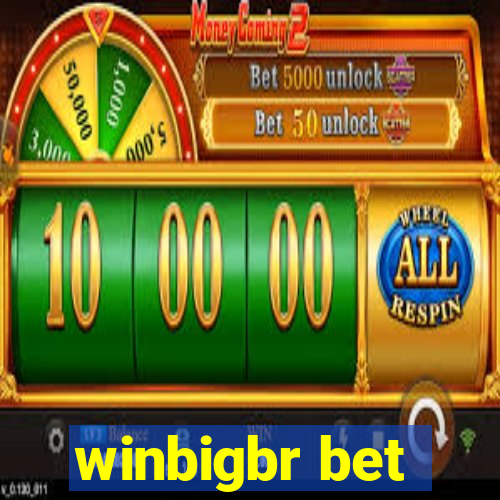 winbigbr bet