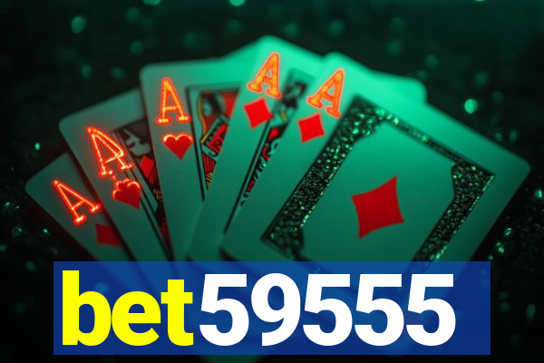 bet59555