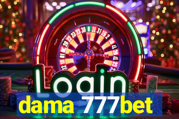 dama 777bet