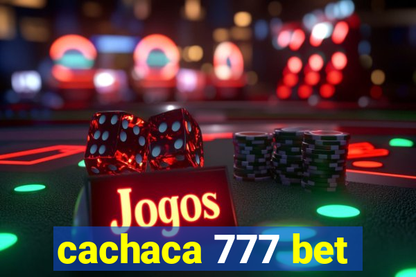 cachaca 777 bet