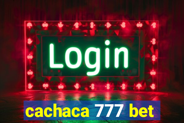 cachaca 777 bet