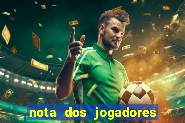 nota dos jogadores do flamengo