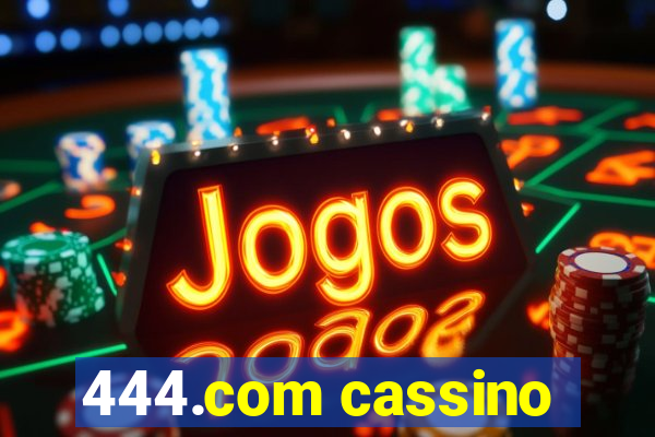 444.com cassino