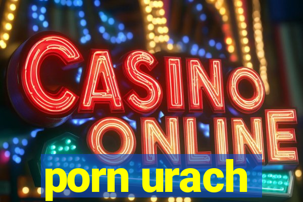 porn urach