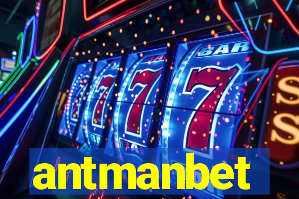 antmanbet